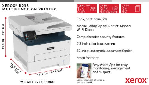 Xerox B235 A4 34ppm Wireless Duplex Copy/Print/Scan/Fax PS3 PCL5e/6 ADF 2 Trays Total 251 Sheets